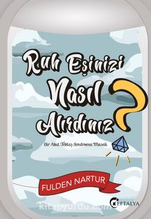 Ruh Eşinizi Nasıl Alırdınız? kitap kapağı