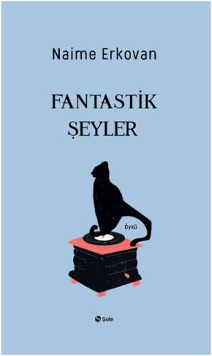 Fantastik Şeyler kitap kapağı