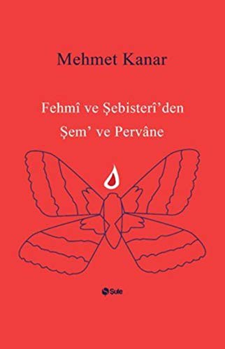 Fehmi ve Şebister İ’den Şem’ ve Pervane kitap kapağı
