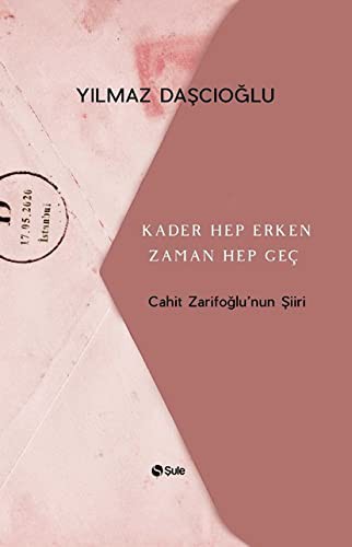 Kader Hep Erken Zaman Hep Geç kitap kapağı