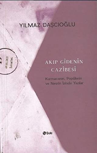 Akıp Gidenin Cazibesi kitap kapağı