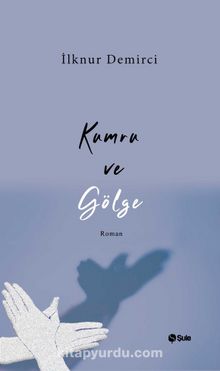 Kumru ve Gölge kitap kapağı