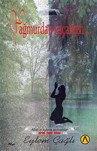 Yağmurdan Kaçarken kitap kapağı