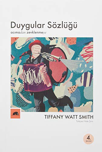 Duygular Sözlüğü Acıma'dan Zevklenmeye kitap kapağı