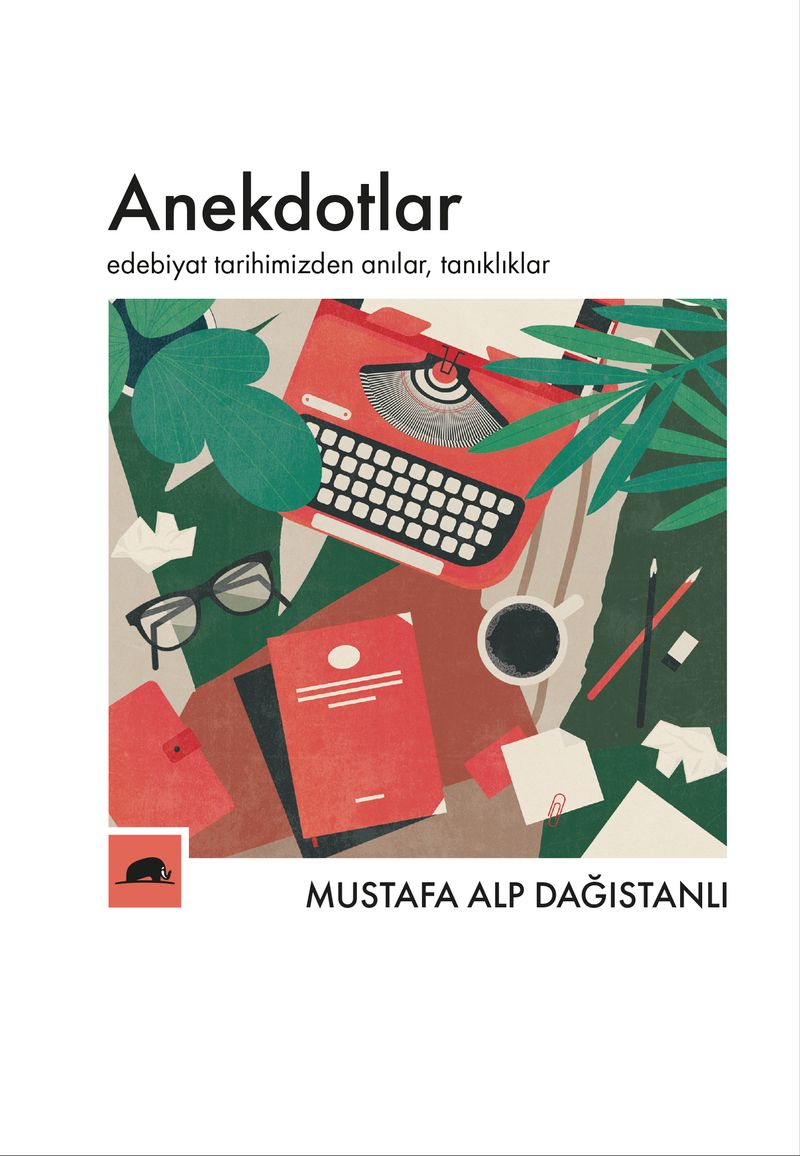 Anekdotlar: Edebiyat Tarihimizden Anılar, Tanıklıklar kitap kapağı