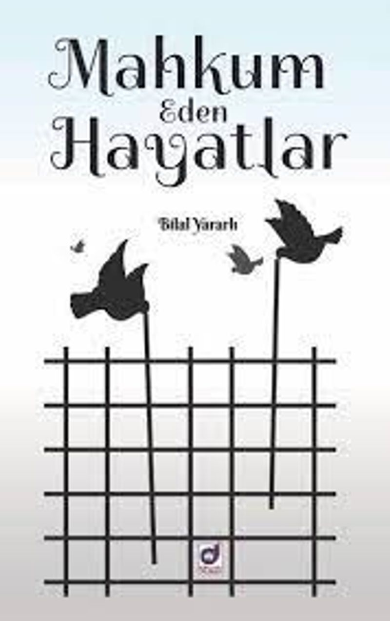 Mahkum Eden Hayatlar kitap kapağı