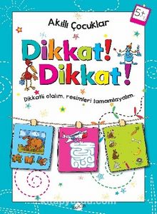 Dikkat Dikkat! (5 Yaş) kitap kapağı