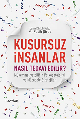 Kusursuz İnsanlar Nasıl Tedavi Edilir? kitap kapağı