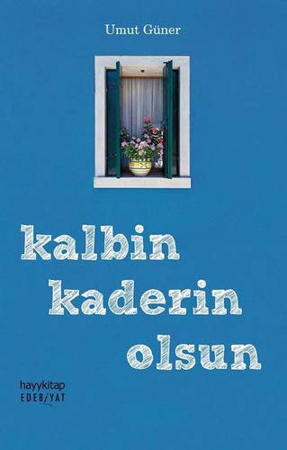 Kalbin Kaderin Olsun kitap kapağı
