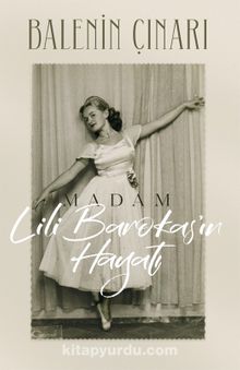 Balenin Çınarı Madam Lili Barokas’ın Hayatı kitap kapağı