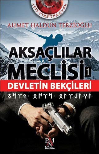 Aksaçlılar Meclisi -1 / Devletin Bekçileri kitap kapağı