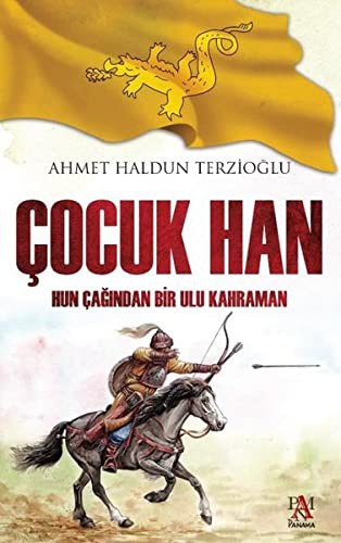 Çocuk Han & Hun Çağından Bir Ulu Kahraman kitap kapağı