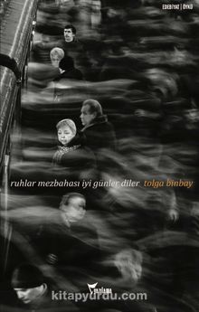 Ruhlar Mezbahası İyi Günler Diler kitap kapağı