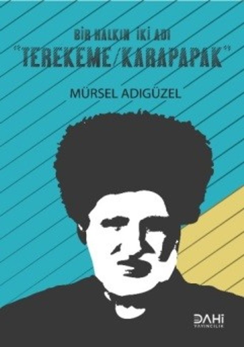 Bir Halkın İki Adı Terekeme / Karapapak kitap kapağı