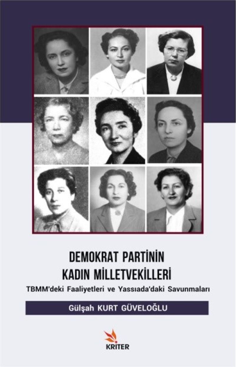 Demokrat Partinin Kadın Milletvekilleri TBMM'deki Faaliyetleri ve Yassıada'daki Savunmaları kitap kapağı