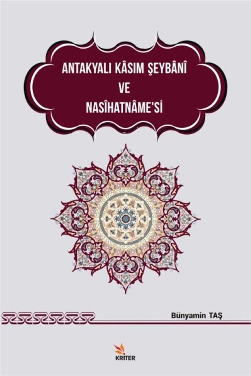 Antakyalı Kasım Şeybani ve Nasihatname'si kitap kapağı