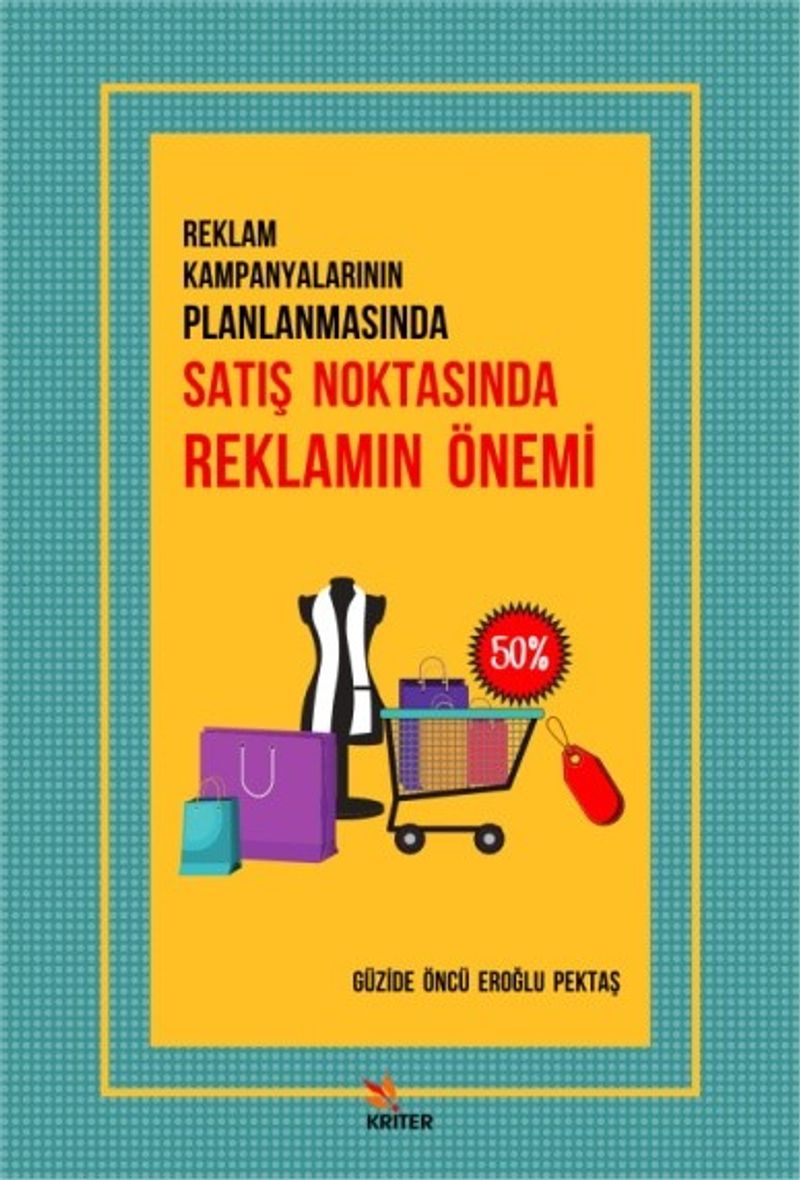 Reklam Kampanyalarının Planlanmasında Satış Noktasında Reklamın Önemi kitap kapağı