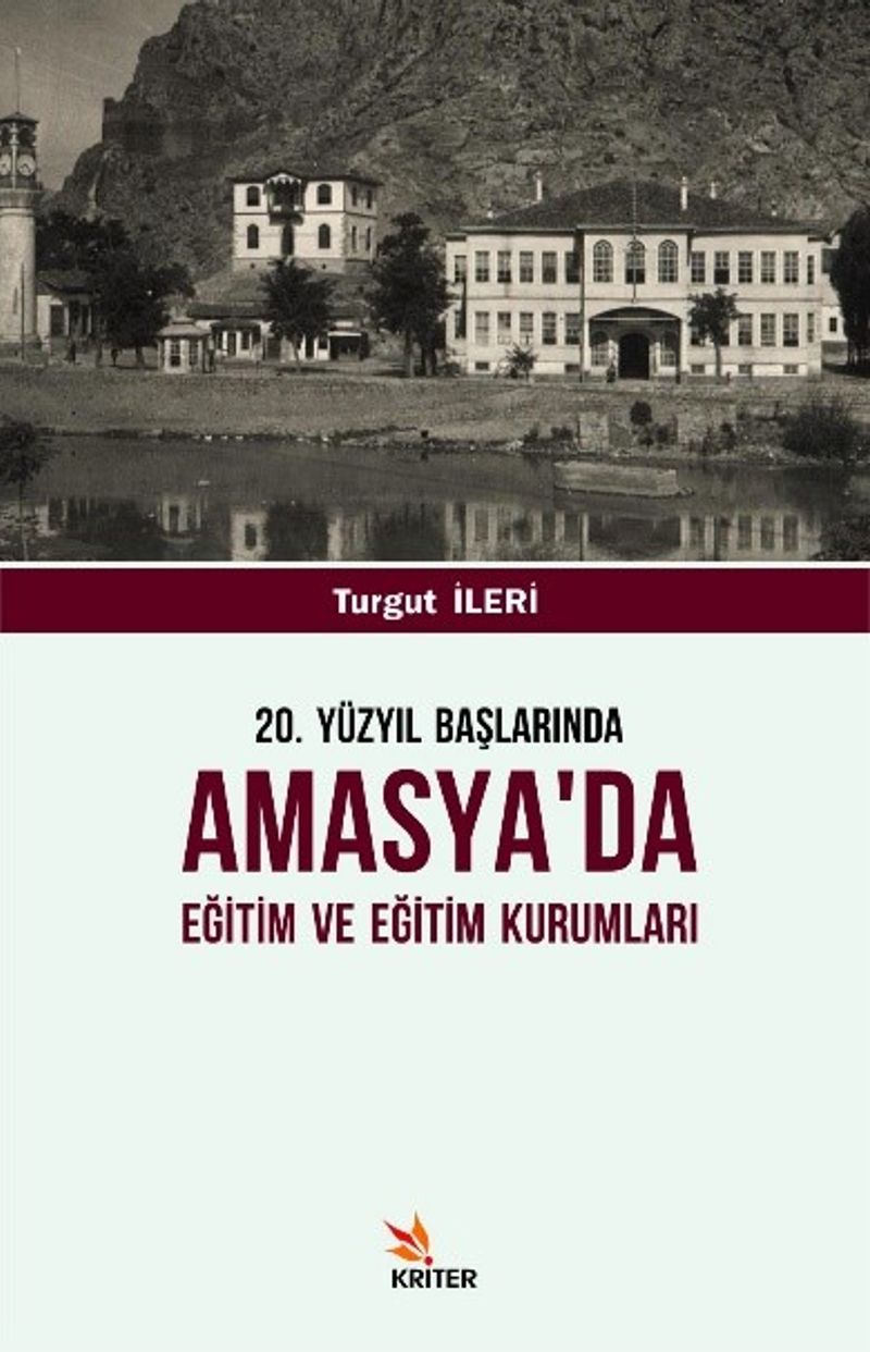 20. Yüzyıl Başlarında Amasya'da Eğitim ve Eğitim Kurumları kitap kapağı