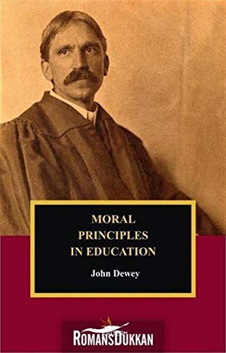 Moral Principles In Education kitap kapağı