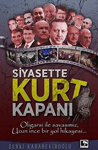 Siyasette Kurt Kapanı kitap kapağı