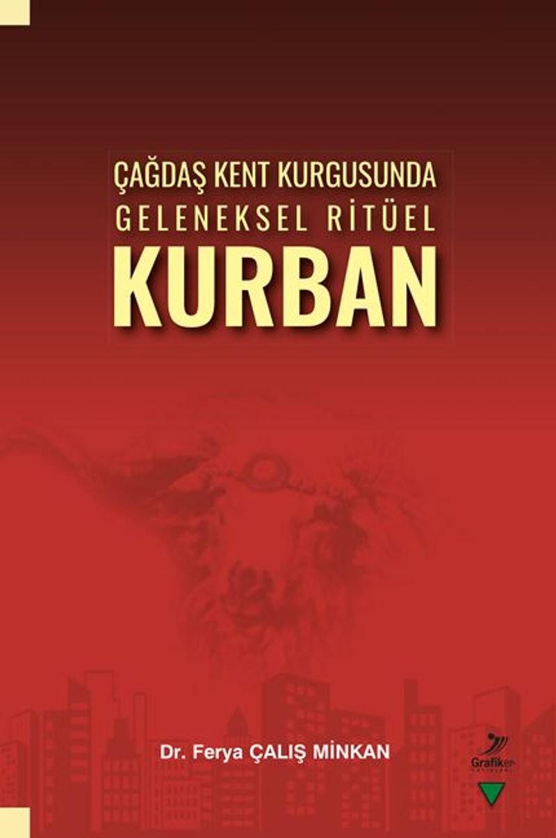 Çağdaş Kent Kurgusunda Geleneksel Ritüel Kurban kitap kapağı