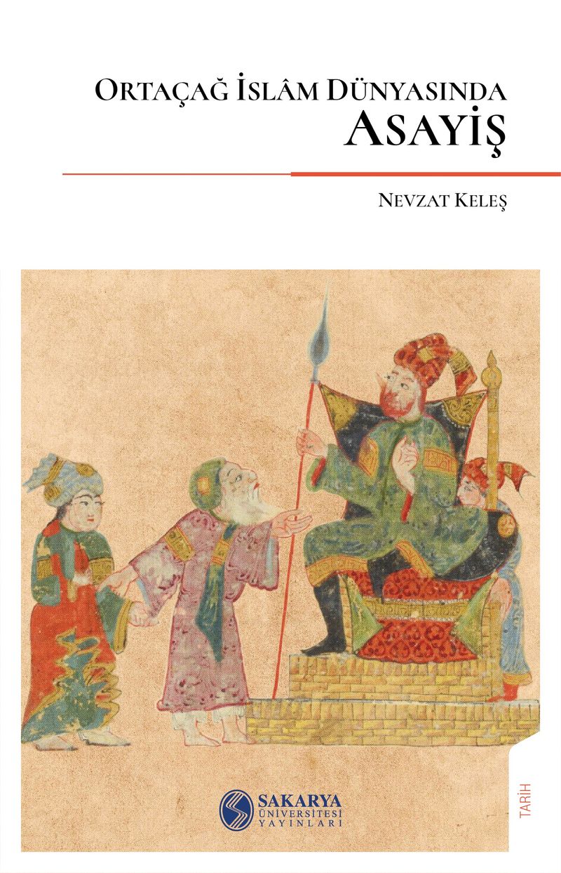 Ortaçağ İslam Dünyasında Asayiş kitap kapağı