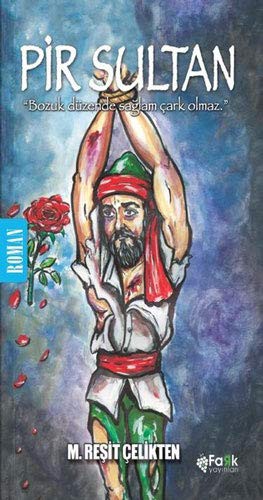 Pir Sultan Bozuk Düzende Sağlam Çark Olmaz kitap kapağı