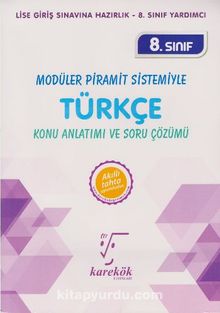 8. Sınıf Türkçe Konu Anlatımı ve Soru Çözümü / Modüller Piramit Sistemiyle kitap kapağı