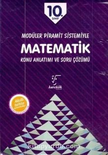 10. Sınıf Matematik Konu Anlatımı ve Soru Çözümü / Modüler Piramit Sistemiyle (4 Kitap) kitap kapağı