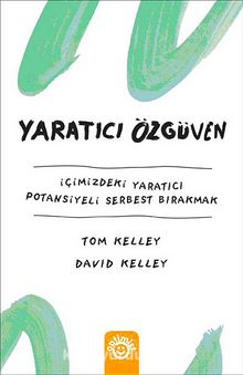 Yaratıcı Özgüven & İçinizdeki Yaratıcı Potansiyeli Serbest Bırakmak kitap kapağı