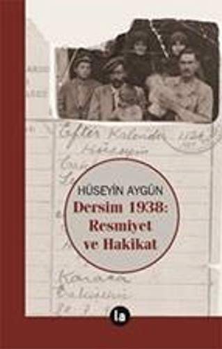 Dersim 1938 - Resmiyet ve Hakikat kitap kapağı