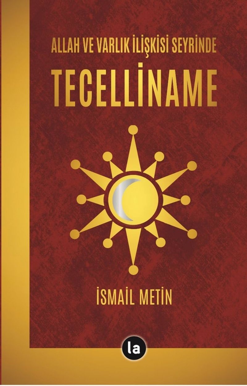 Allah ve Varlık İlişkisi Seyrinde Tecelliname kitap kapağı