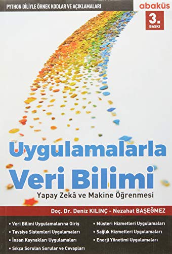 Uygulamalarla Veri Bilimi Yapay Zekâ ve Makine Öğrenmesi kitap kapağı