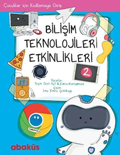 Çocuklar İçin Kodlamaya Giriş / Bilişim Teknolojileri Etkinlikleri 2 kitap kapağı