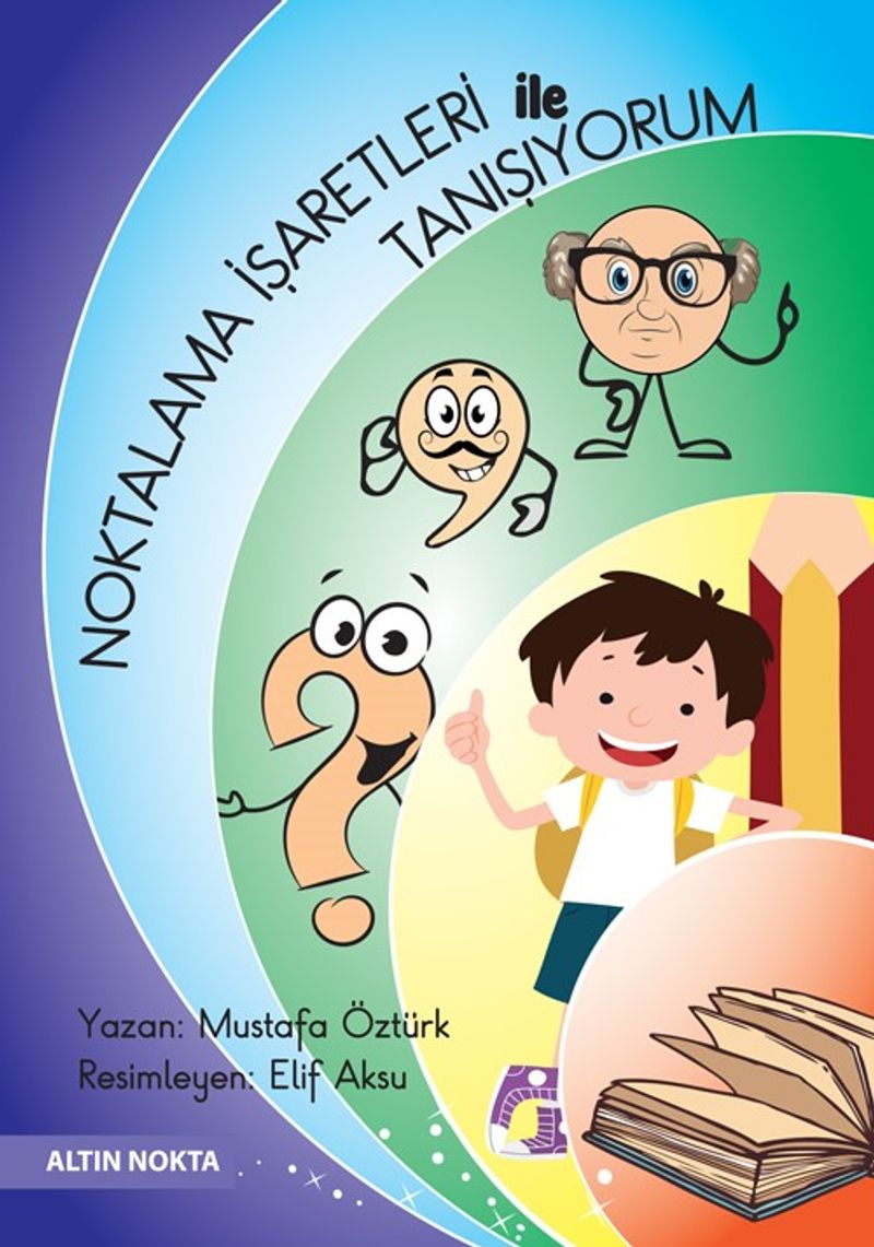 Noktalama İşaretleriyle Tanışıyorum kitap kapağı