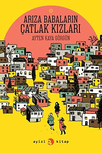 Arıza Babaların Çatlak Kızları kitap kapağı