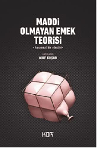 Maddi Olmayan Emek Teorisi Kuramsal Bir Eleştiri kitap kapağı