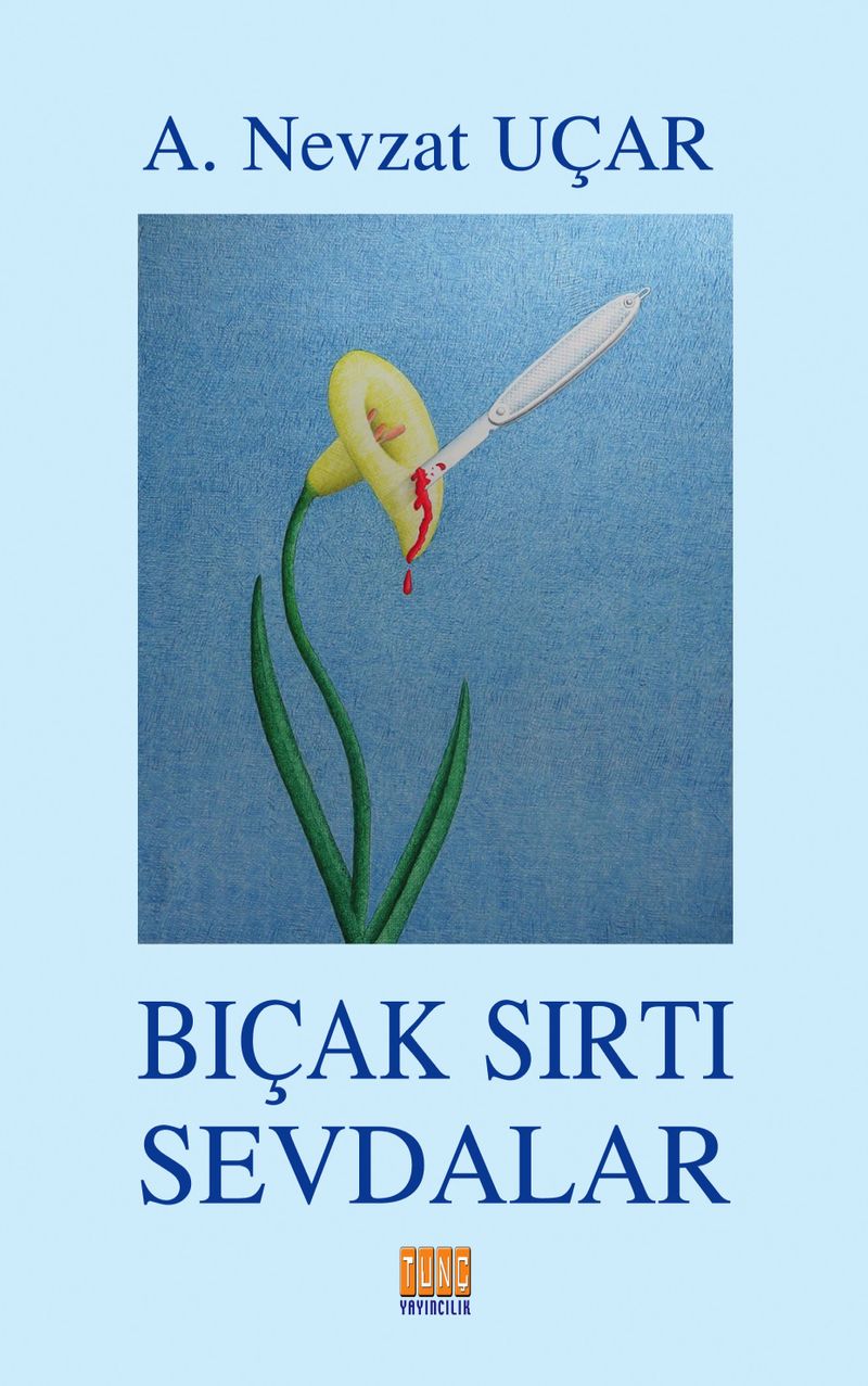 Bıçak Sırtı Sevdalar kitap kapağı