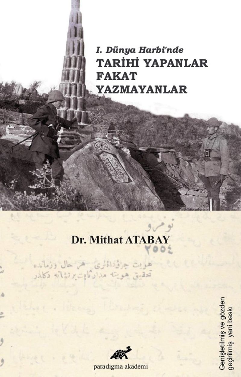 Birinci Dünya Harbi'nde Tarihi Yapan Fakat Yazmayanlar kitap kapağı