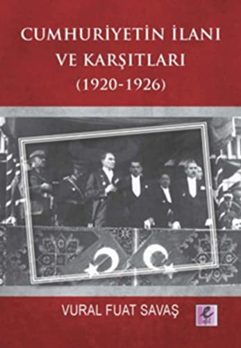 Cumhuriyetin İlanı ve Karşıtları (1920-1926) kitap kapağı