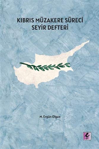 Kıbrıs Müzakere Süreci Seyir Defteri kitap kapağı
