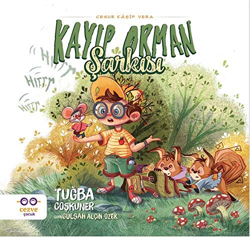 Kayıp Orman Şarkısı Cesur Kaşif Vera kitap kapağı