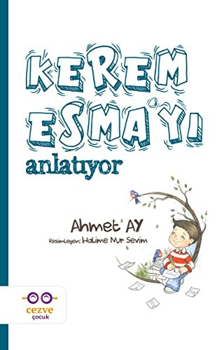 Kerem Esma’yı Anlatıyor kitap kapağı