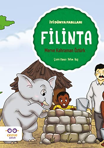 Filinta / İyi Dünya Fablları kitap kapağı