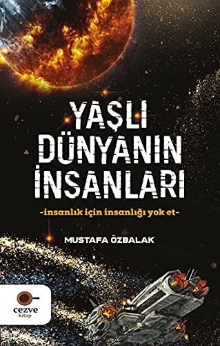 Yaşlı Dünyanın İnsanları kitap kapağı