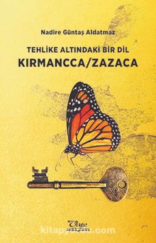 Tehlike Altındaki Bir Dil Kırmancca / Zazaca kitap kapağı