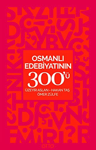 Osmanlı Edebiyatının 300'ü kitap kapağı