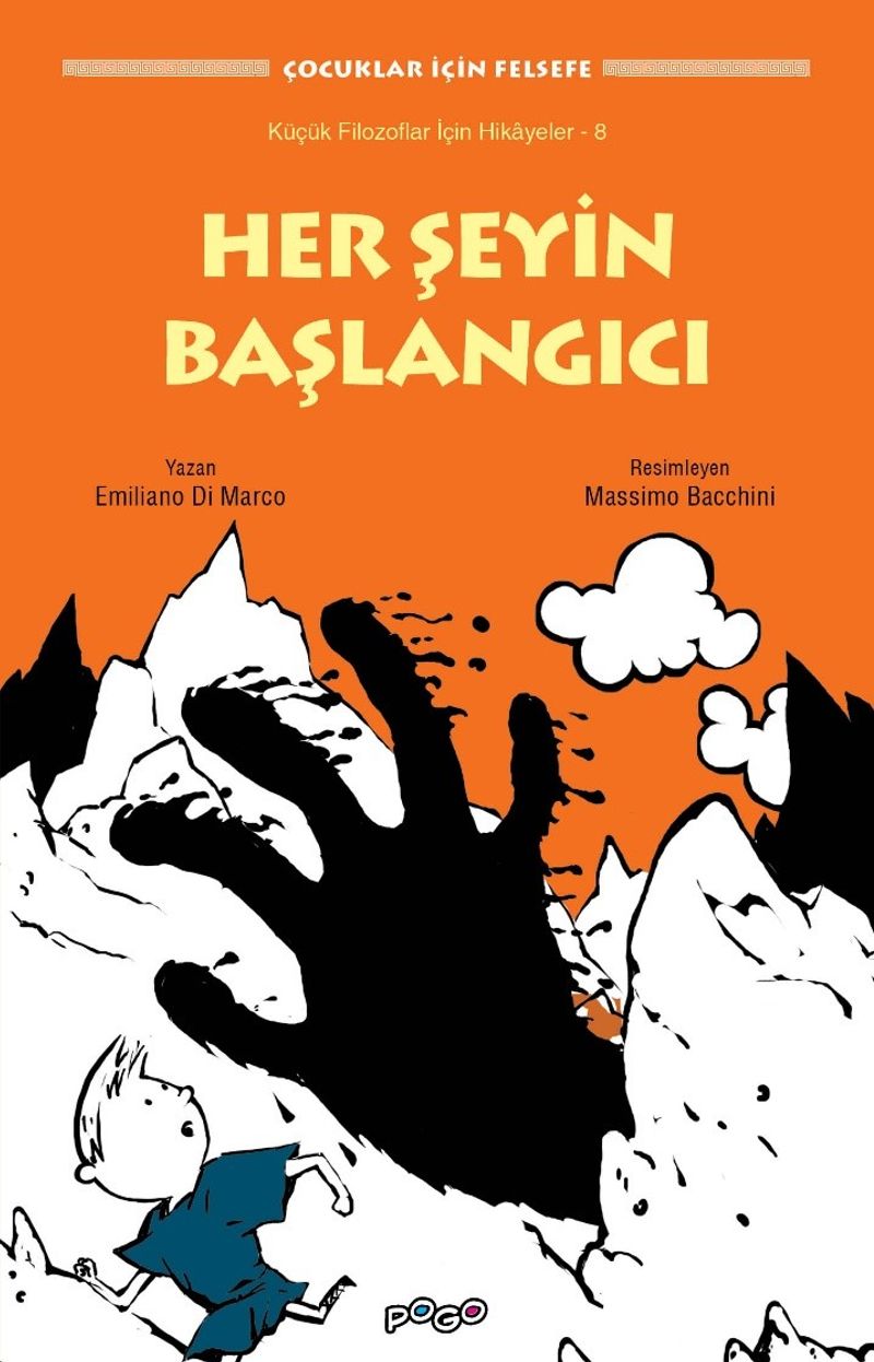 Her Şeyin Başlangıcı / Küçük Filozoflar İçin Hikayeler 8 kitap kapağı