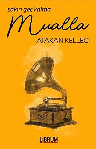Sakın Geç Kalma Mualla kitap kapağı