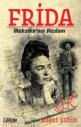 Frida & Meksika'nın Vicdanı kitap kapağı